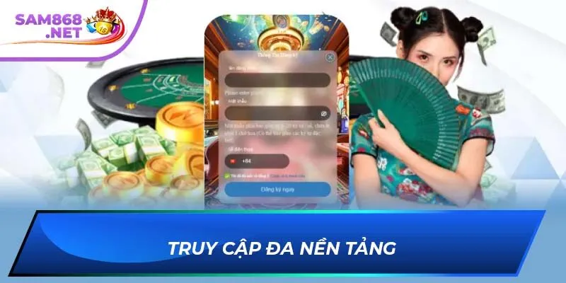 Truy cập đa nền tảng