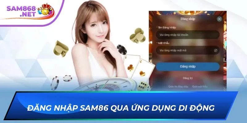 Đăng nhập SAM86 qua ứng dụng di động