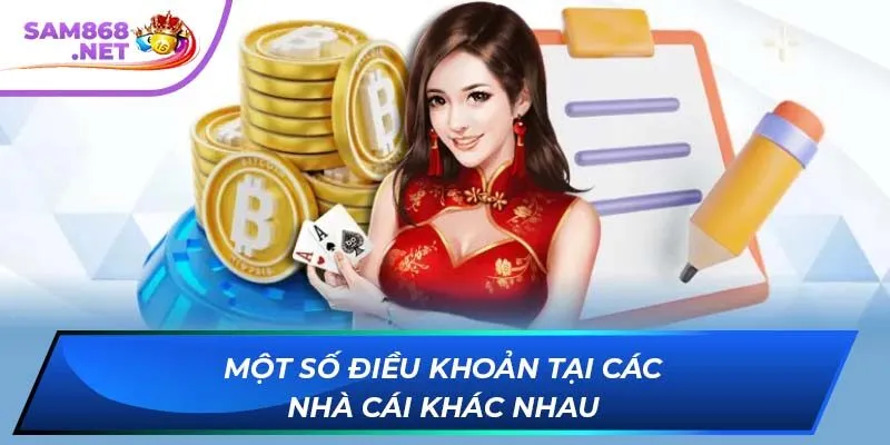 Một số điều khoản tại các nhà cái khác nhau